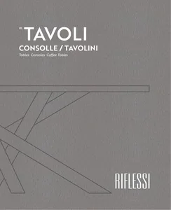 Riflessi_tavoli-consolle-tavolini
